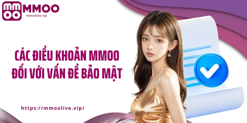 Các điều khoản MMOO đối với vấn đề bảo mật