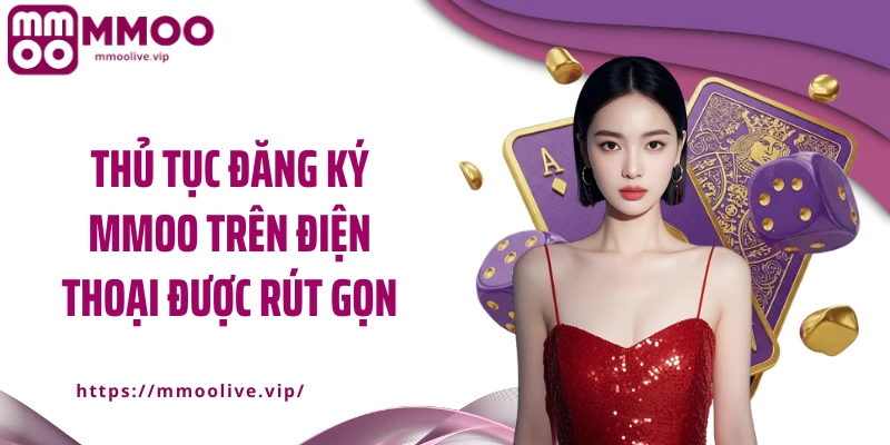 Thủ tục đăng ký MMOO trên điện thoại được rút gọn